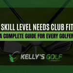 What Skill Level Needs Club Fitting A Complete Guide for Every Golfer
